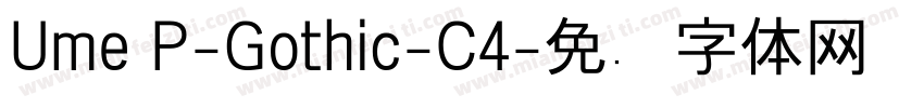Ume P-Gothic-C4字体转换